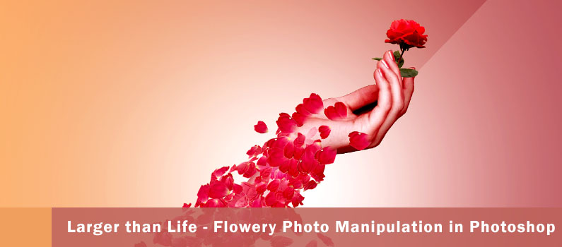 Larger than Life – Flowery Photo Manipulation in Photoshop